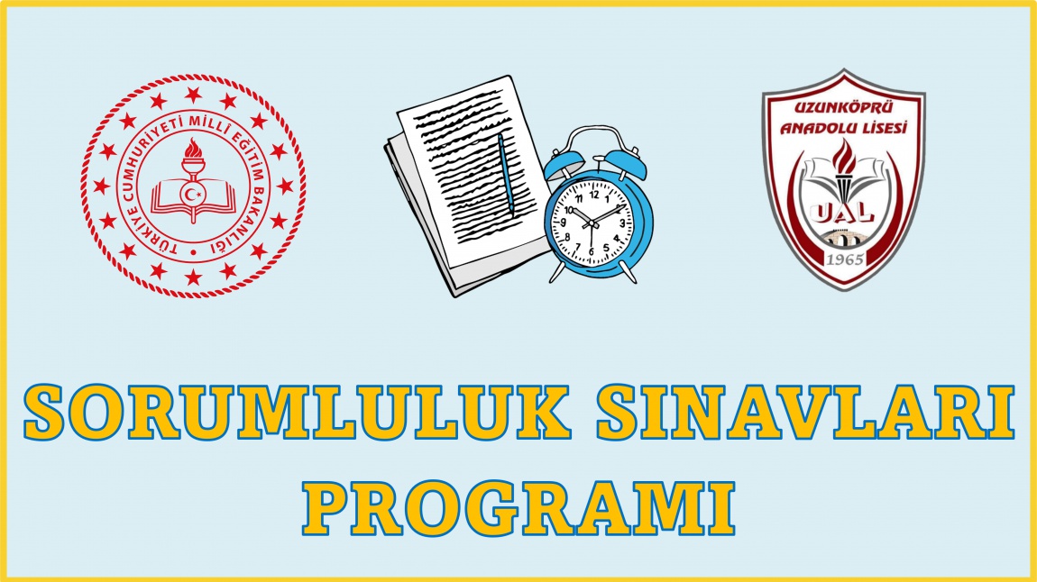 Şubat Ayı Sorumluluk Sınavları Programı